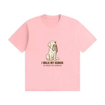 I Walk My Human — He Needs the Exercise