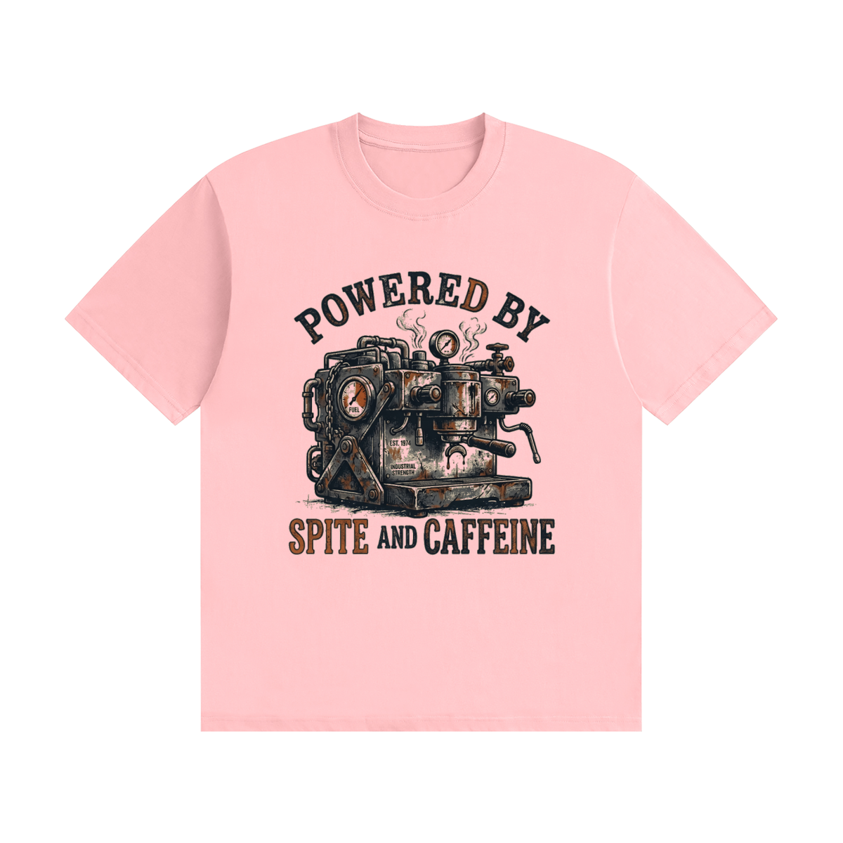 Powered by Spite and Caffeine