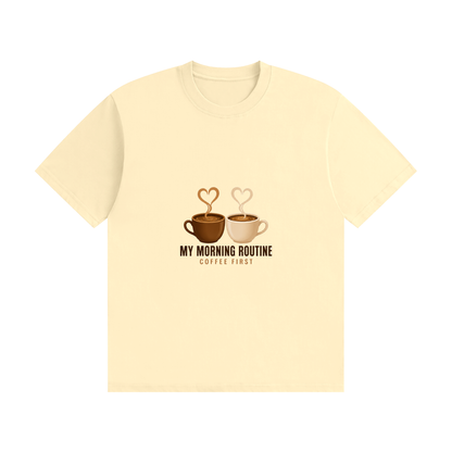 My Morning Routine — Coffee First