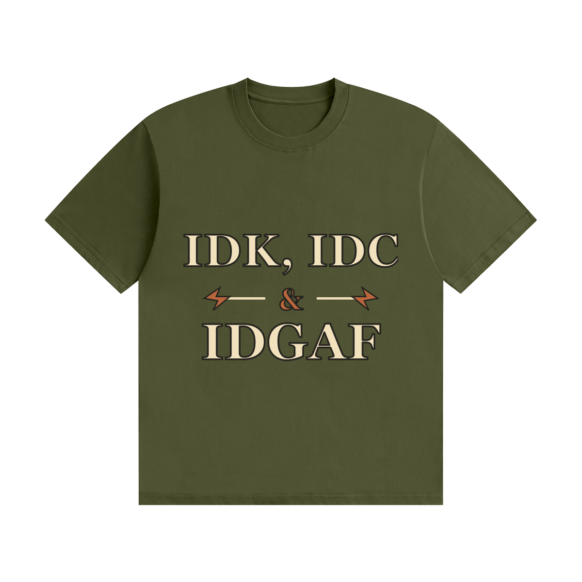 IDK IDC IDGAF — Vintage Workwear