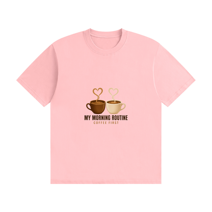 My Morning Routine — Coffee First