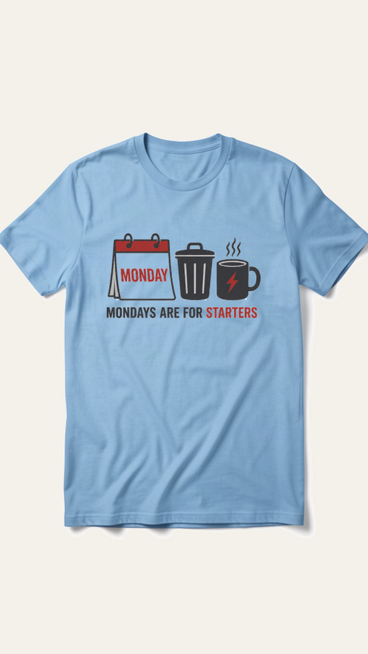 Mondays Are for Starters