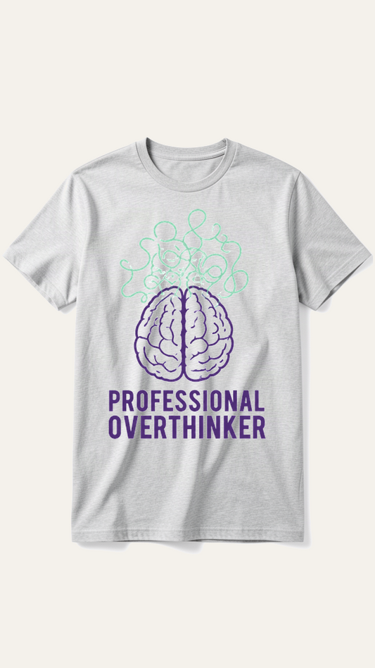 Professional Overthinker