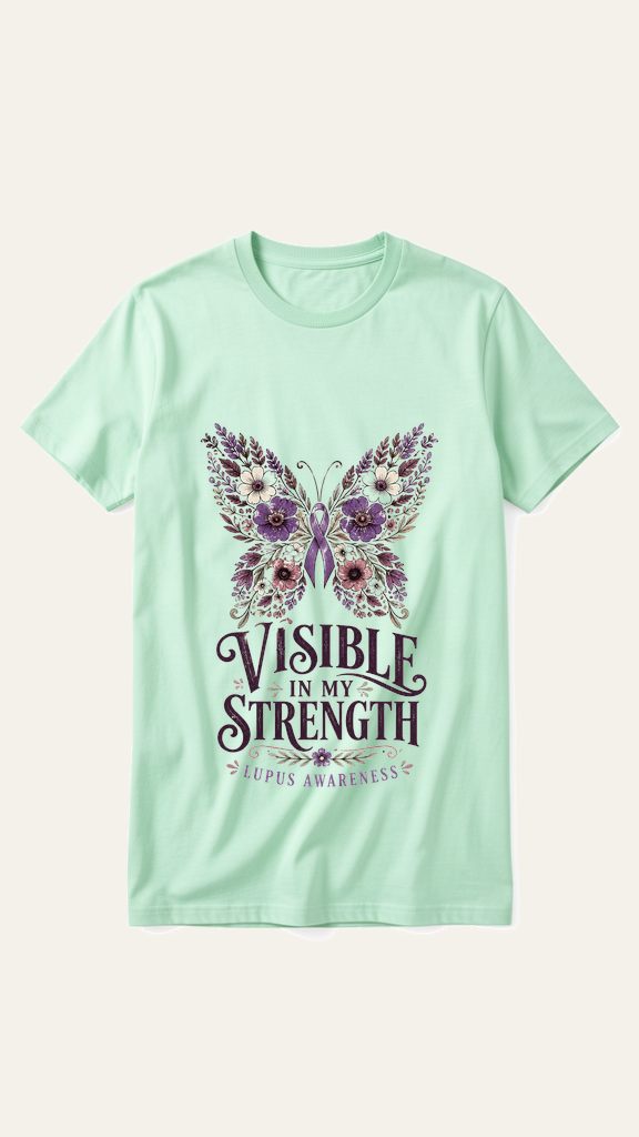 Visible in My Strength — Lupus Awareness