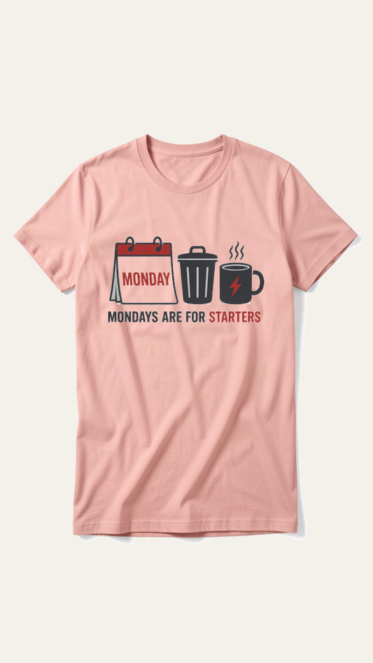 Mondays Are for Starters