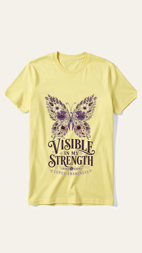Visible in My Strength — Lupus Awareness