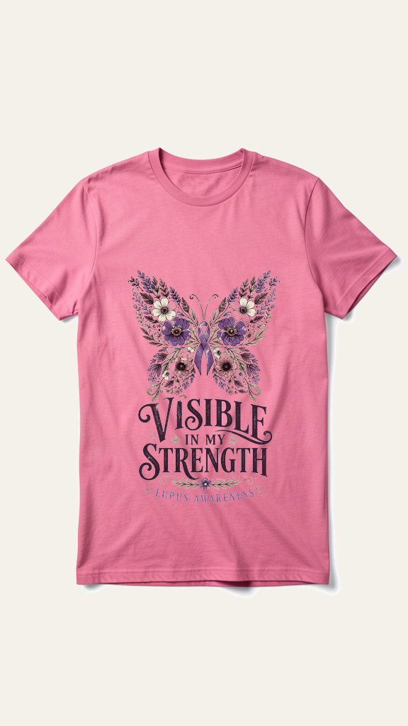 Visible in My Strength — Lupus Awareness