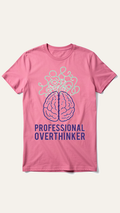 Professional Overthinker