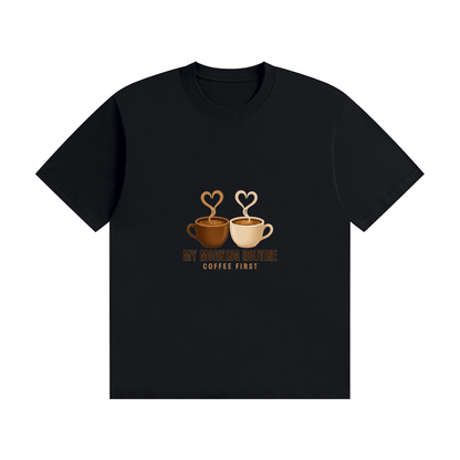 My Morning Routine — Coffee First
