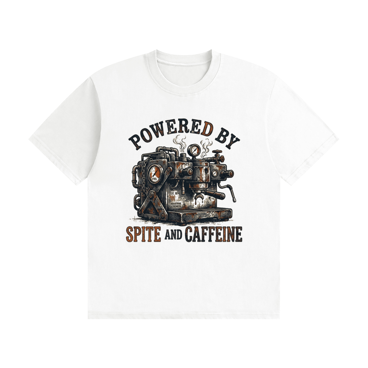 Powered by Spite and Caffeine