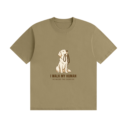 I Walk My Human — He Needs the Exercise