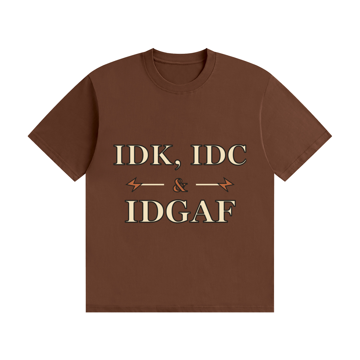 IDK IDC IDGAF — Vintage Workwear