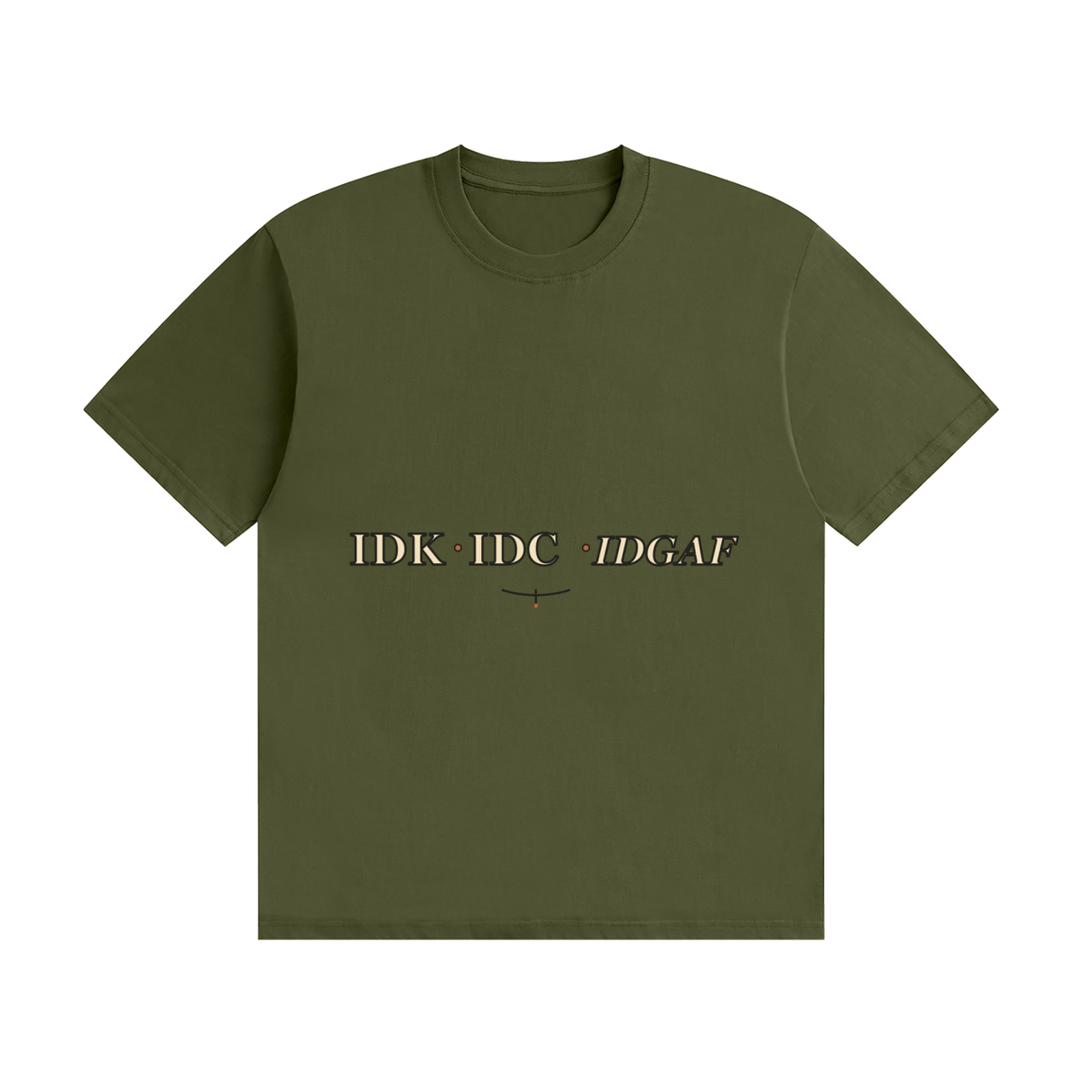 IDK IDC IDGAF — Editorial Line